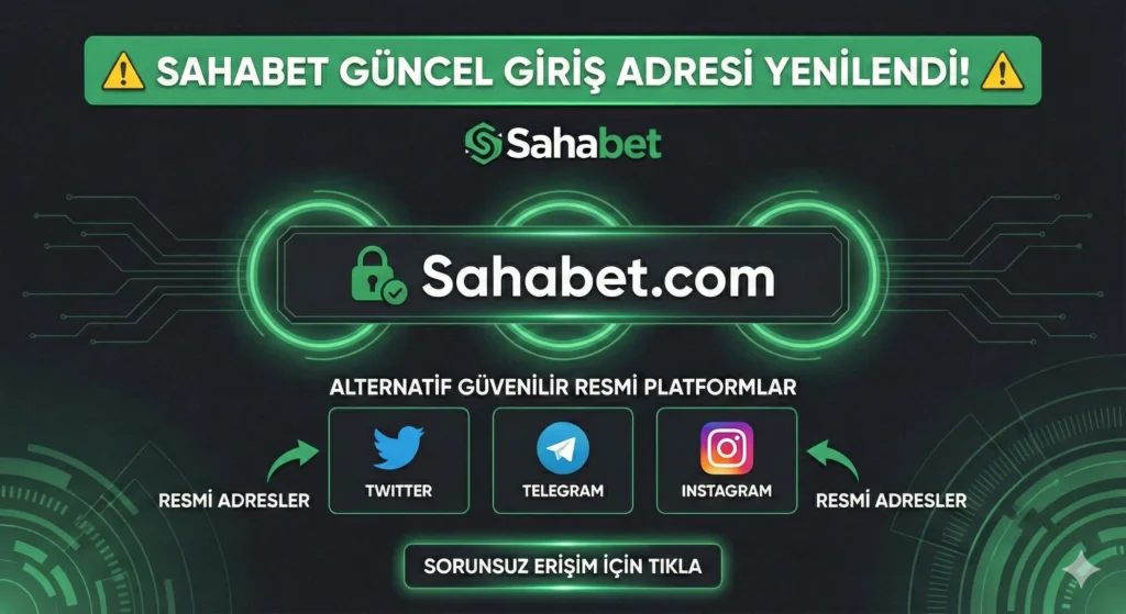 Sahabet Guncel Giris Adresi